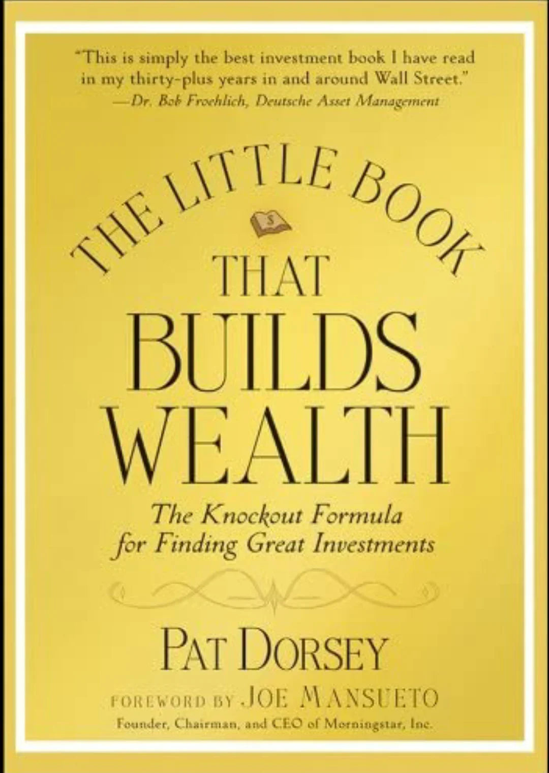 The Little Book That Builds Wealth– by Pat Dorsey - eLocalshop