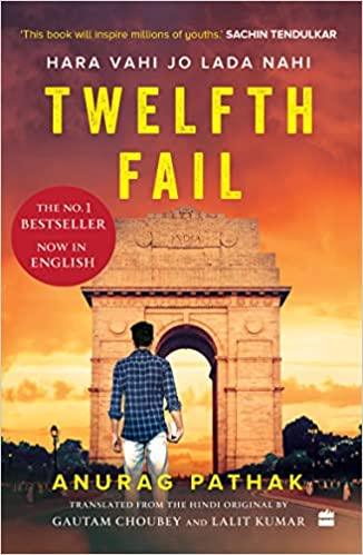 Twelfth Fail: Hara Vahi Jo Lada Nahi Paperback - eLocalshop