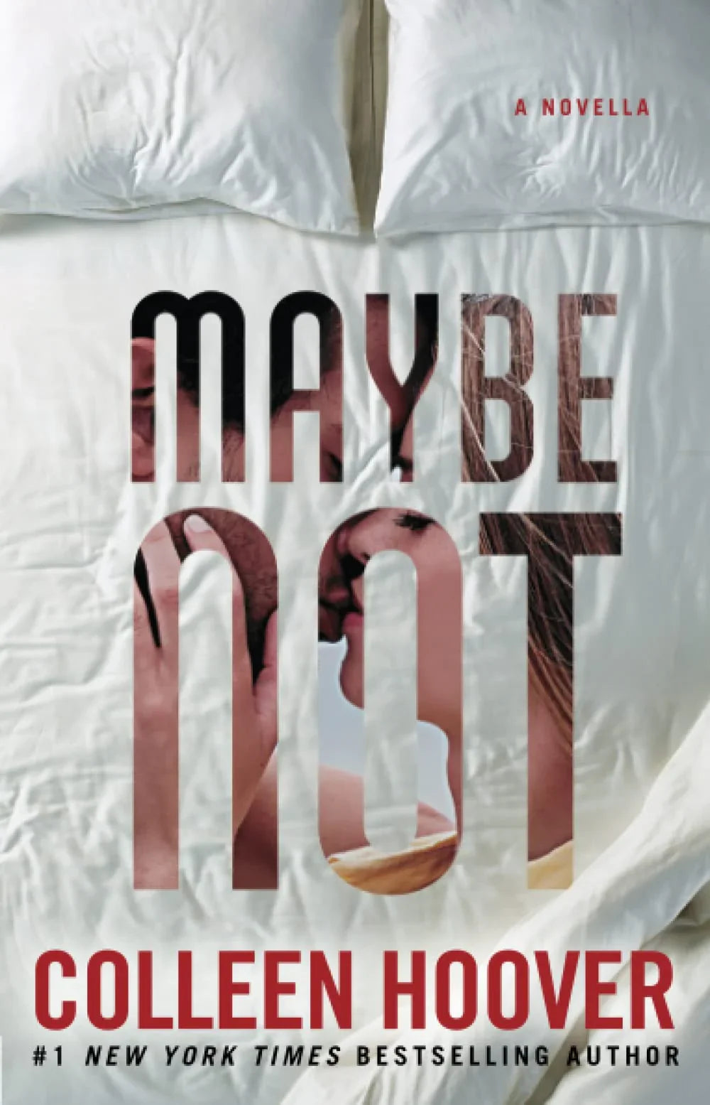Maybe Not: A Novella Paperback - eLocalshop