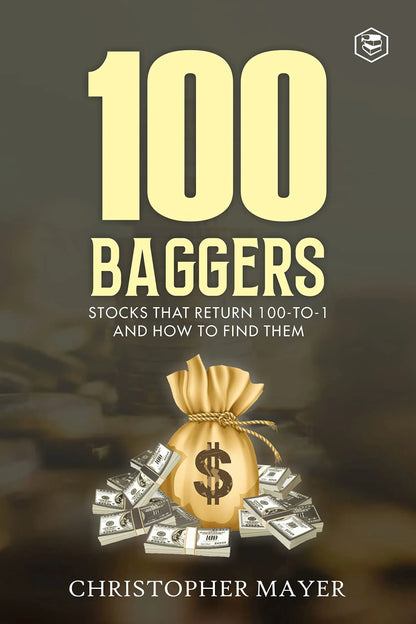 100 Baggers: Stocks That Return 100-to-1 and How To Find Them Hardcover - eLocalshop