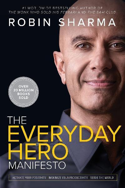 The Everyday Hero Manifesto (Paperback) - Robin Sharma - eLocalshop