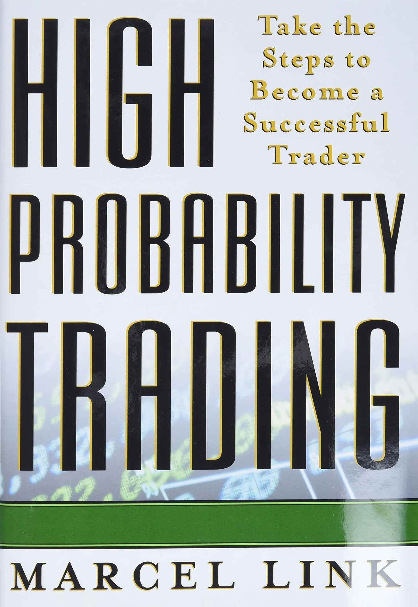 High Probability Trading: Take the Steps to Become a Successful Trader paperback - eLocalshop