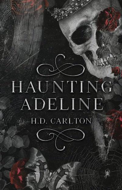 Haunting Adeline (1st book) Paperback – by H D Carlton - eLocalshop