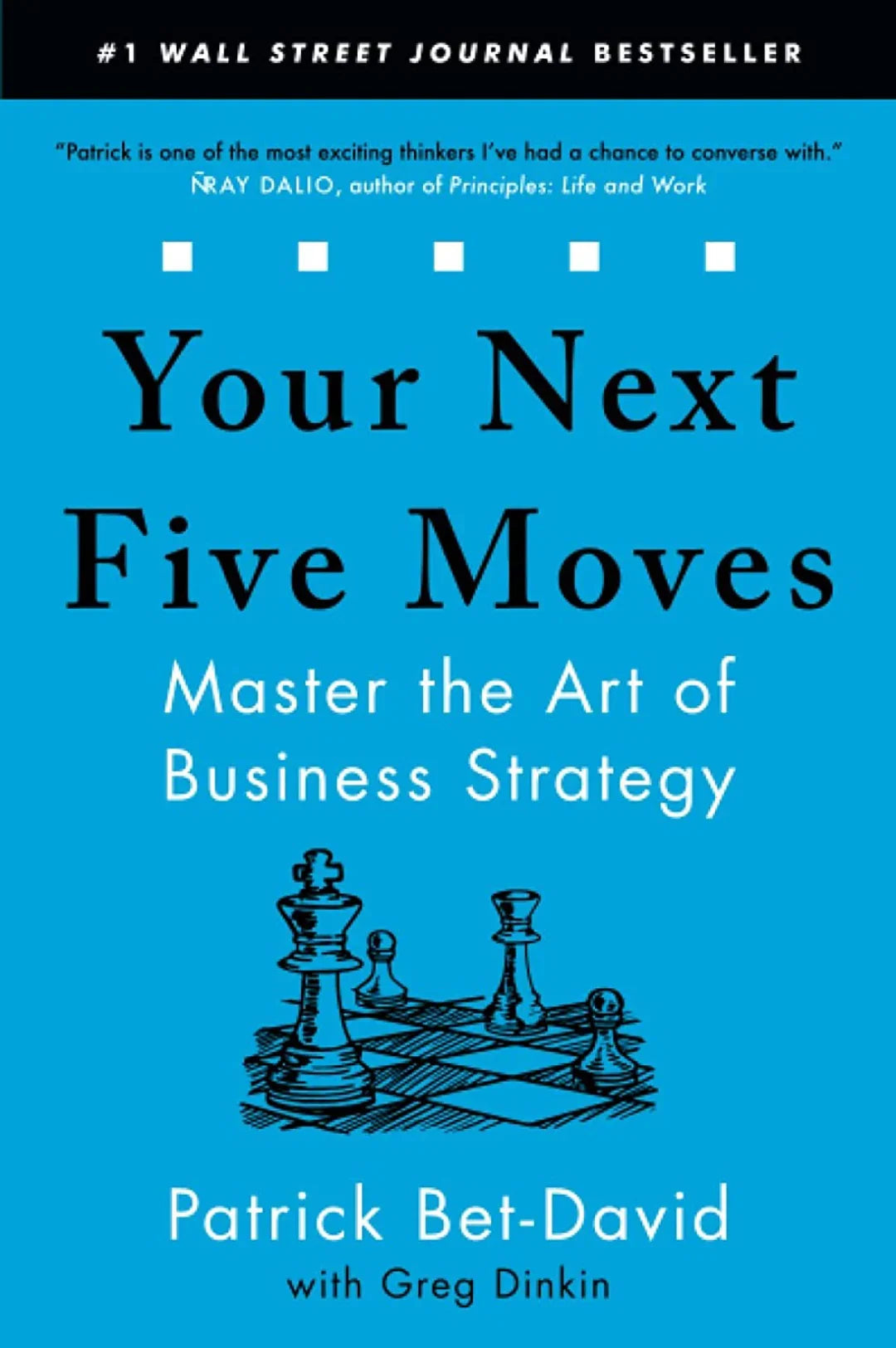 Your Next Five Moves by Patrick Bet- David with Greg Dinkin (Paperback) - eLocalshop