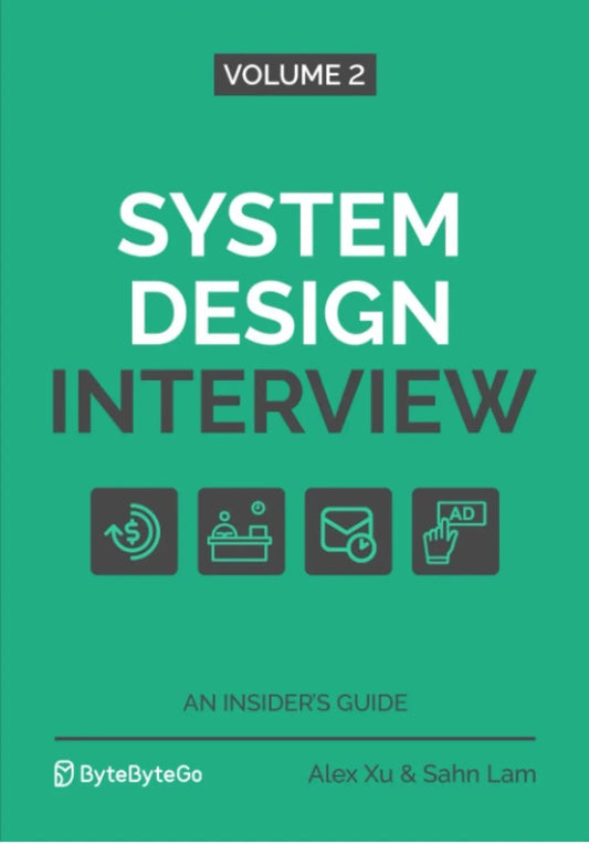 System Design Interview - An Insider's Guide: Volume 2 by Sahn Lam - eLocalshop