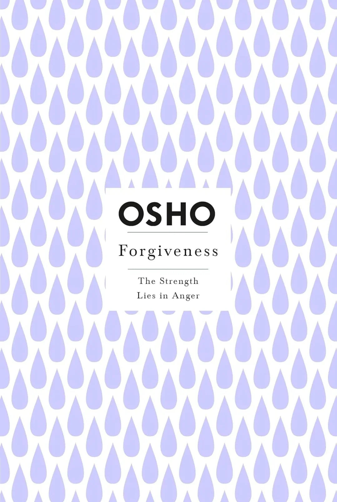 Forgiveness: The Strength Lies in Anger by Osho - eLocalshop