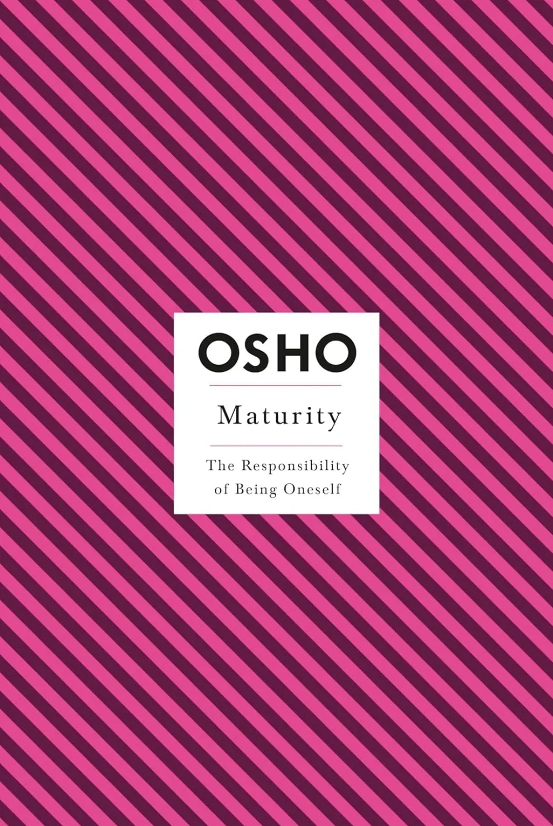 Maturity: The Responsibility of Being Oneself by Osho - eLocalshop
