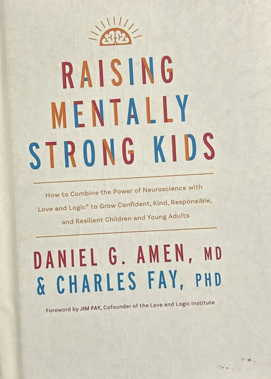 Raising Mentally Strong Kids by MD Daniel G. Amen paperback - eLocalshop