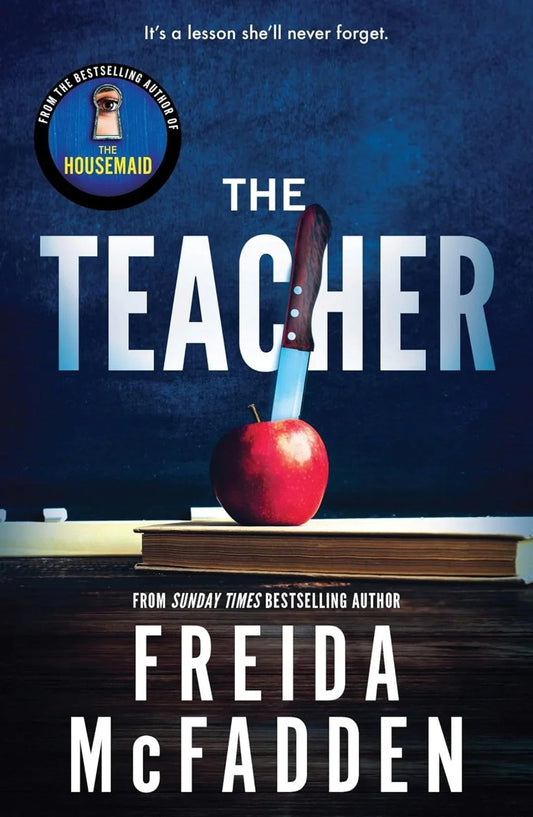 The Teacher by Freida McFadden - eLocalshop