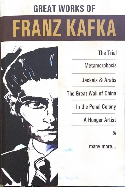 Great works of Franz Kafka by Franz Kafka - eLocalshop
