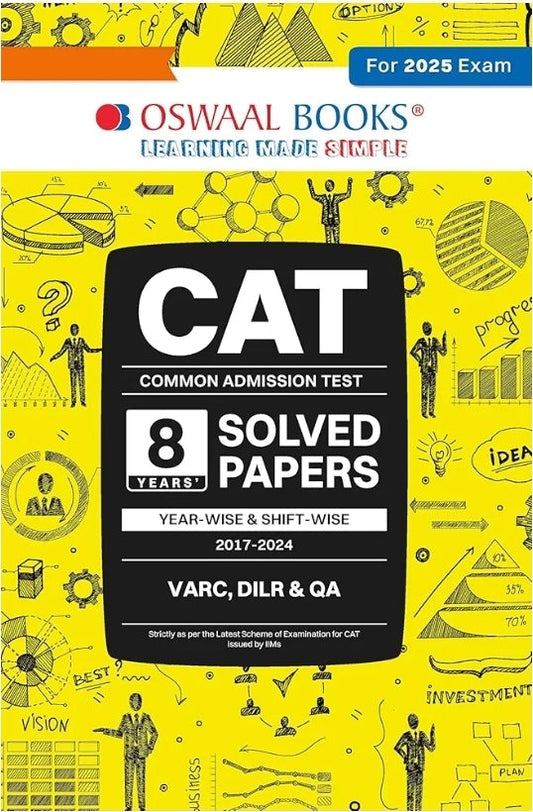 Oswaal CAT (COMMON ADMISSION TEST) | 8 Years’ | SOLVED PAPERS | Year-wise & Shift-wise 2017 - 2024 | For 2025 Exam