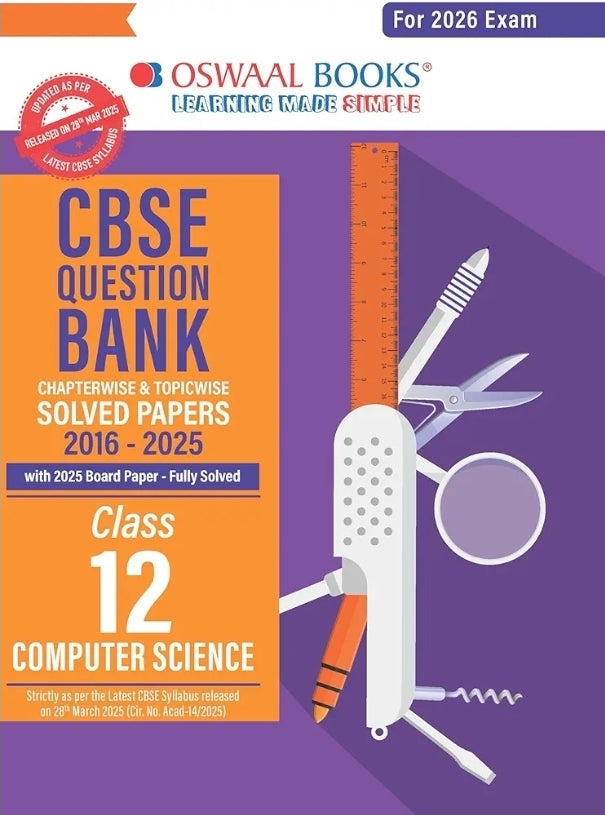 Oswaal CBSE Question Bank Computer Science For Class 12 | Based On Latest CBSE Syllabus with 1500+ Questions | Chapterwise and Topicwise SOLVED PAPERS