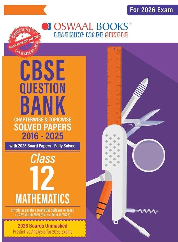 Oswaal CBSE Question Bank Mathematics For Class 12 | Based On Latest CBSE Syllabus with 1500+ Questions | Chapterwise and Topicwise SOLVED PAPERS