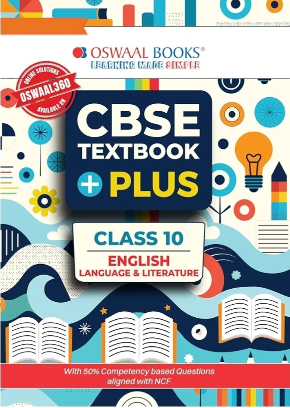 Oswaal CBSE Textbook Plus English Language and Literature For Class 10 | With 50% competency-based Questions aligned with NCF | Includes Previous Year