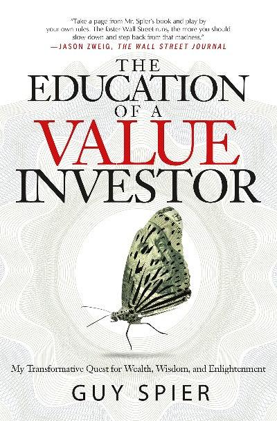 The Education of a Value Investor Hardcover – by Guy Spier - eLocalshop