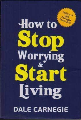 How to Stop Worrying and Start Living by Dale Carnegie - eLocalshop